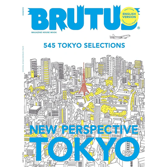 BRUTUS MAGAZINE | NEW PERSPECTIVE TOKYO | ENGLISH VERSION