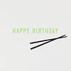 Hallmark I Let the Good Times Roll Birthday Card
