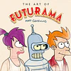 The Art of Futurama: A Visual History of Matt Groening’s Cult Classic Animated Series