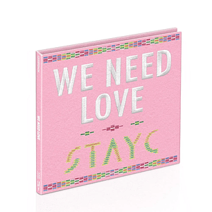 STAYC - WE NEED LOVE DIGIPACK