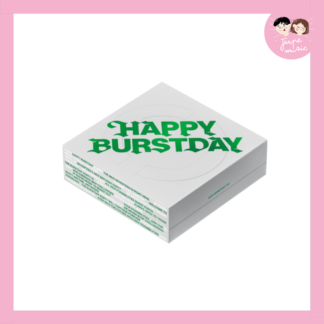 SEVENTEEN - HAPPY BURSTDAY