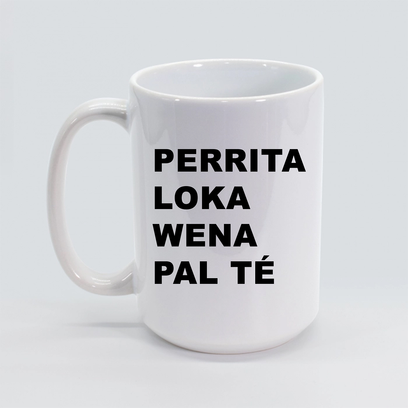 Tazón Perrita loka Wena Pal Té 1