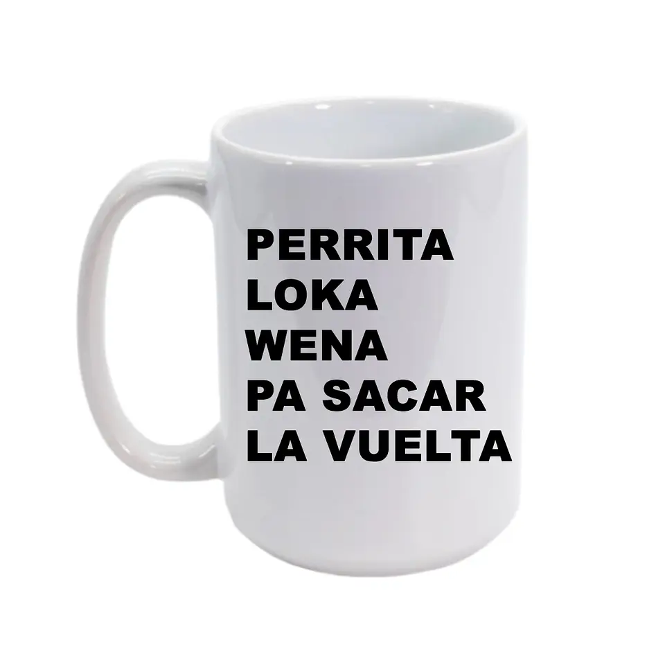 Tazón Perrita Loka Wena Pa Sacar La vuelta 1