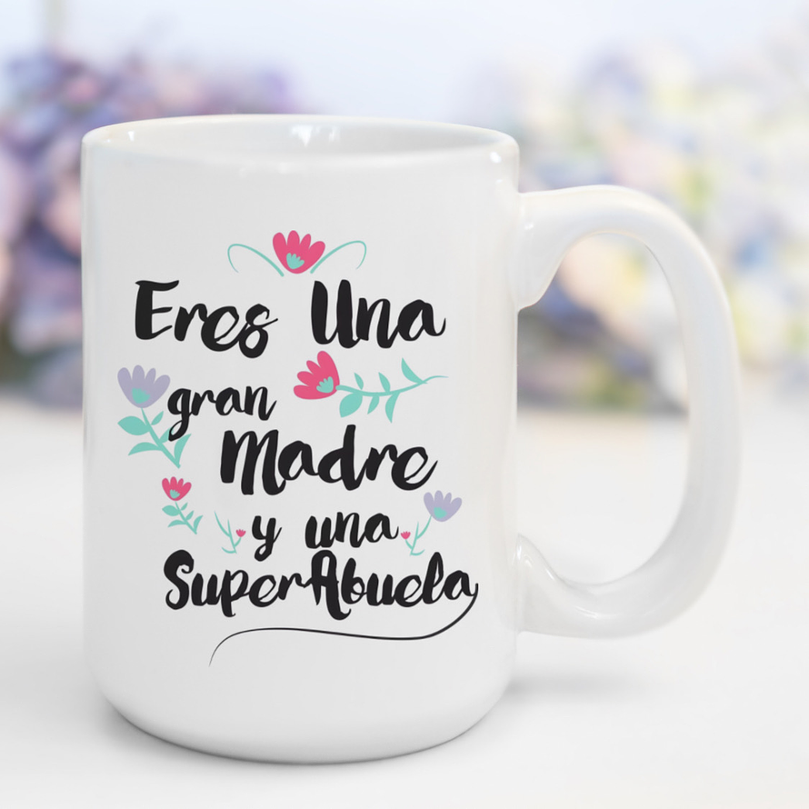 Tazón Eres una Gran Madre y una Super Abuela  1