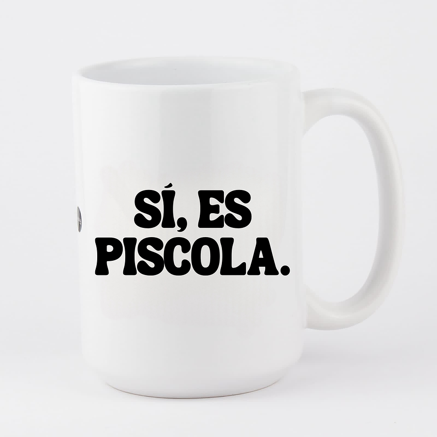 Sí , Es Piscola 1