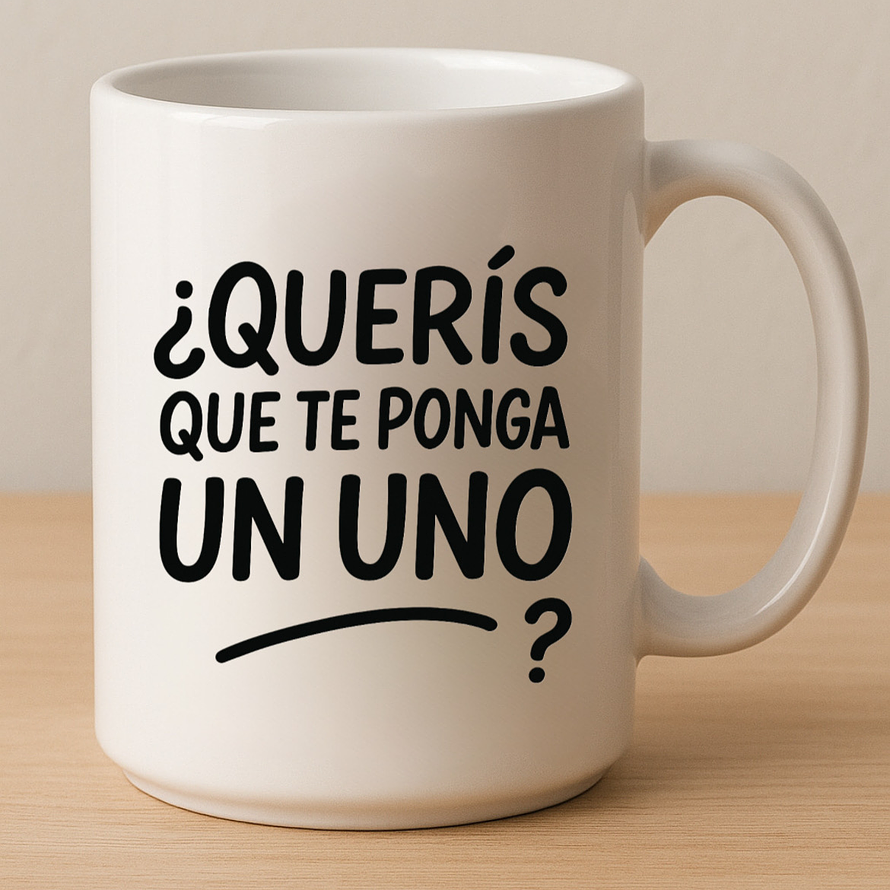 Querís que te Ponga Un Uno ? 1