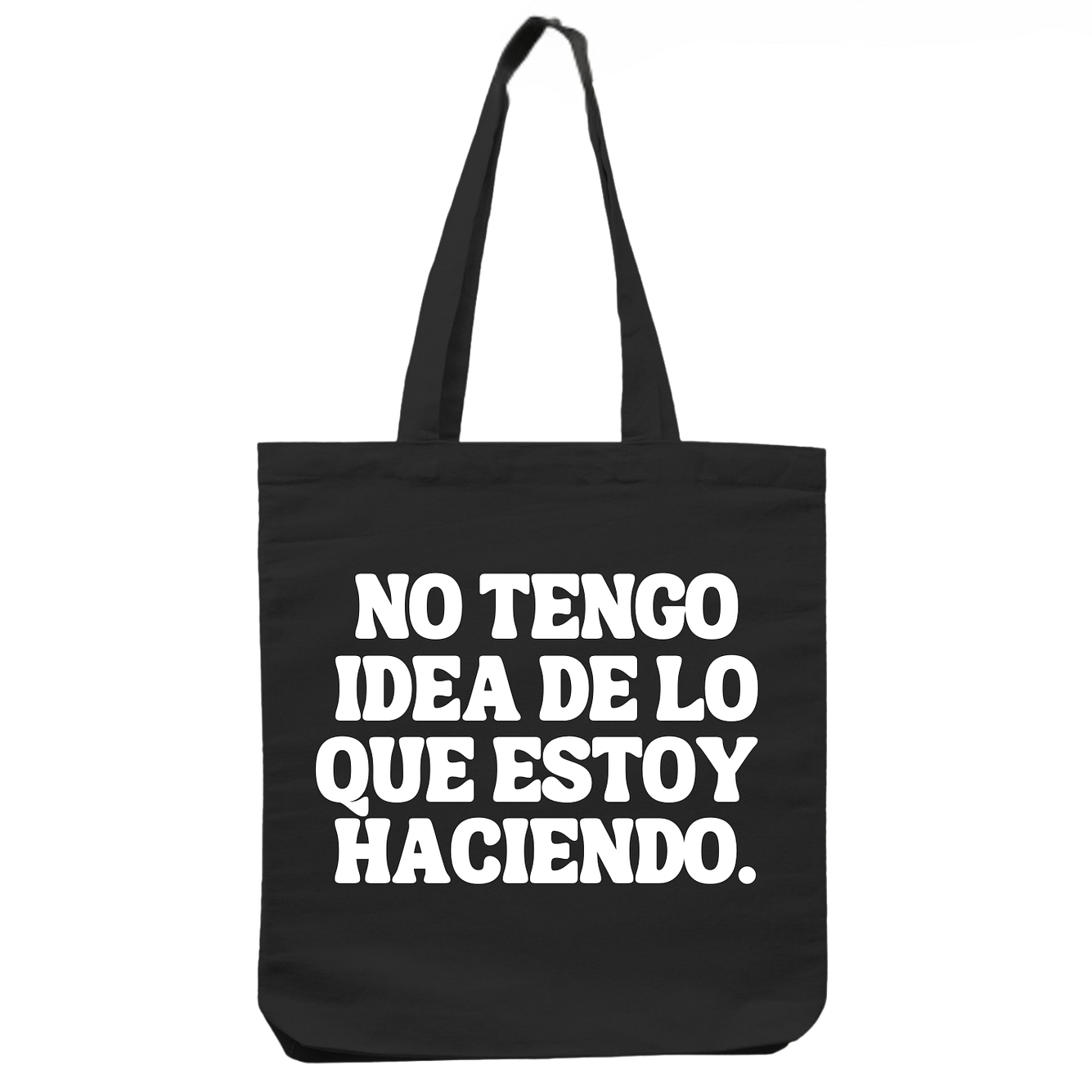 No Tengo Idea de Lo Que Estoy Haciendo 1