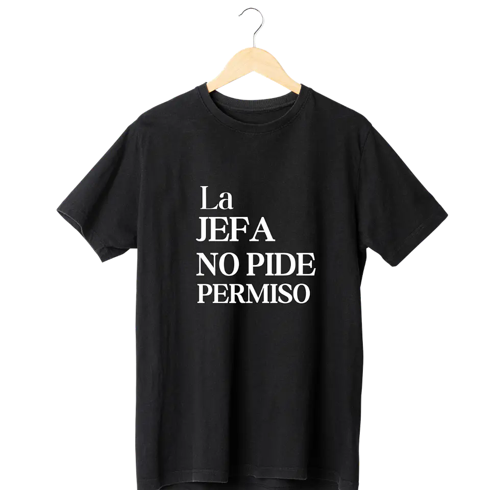 La Jefa No Pide Permiso TEE 1