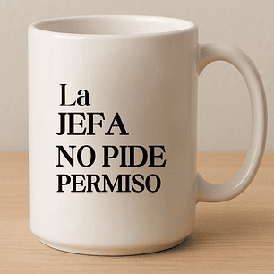La Jefa No Pide Permiso