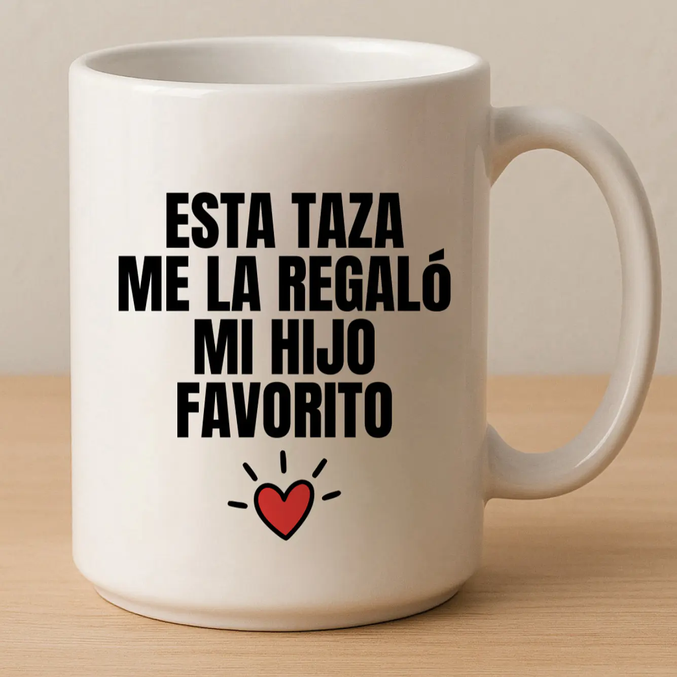 Esta Taza me la Regaló Mi Hijo Favorito 1