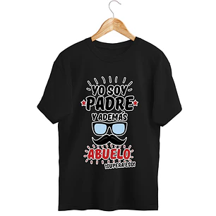 Yo Soy Padre y Abuelo Tee