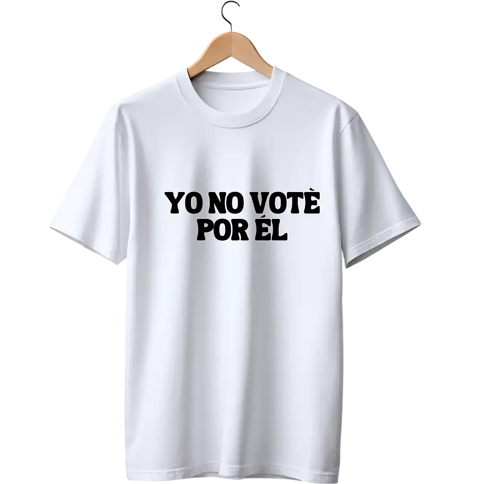 Yo No Voté por Él TEE 2