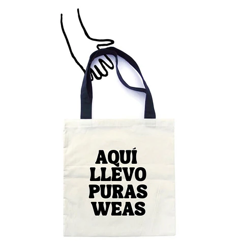 Totebag Aqui LLevo Puras Weas Totebag