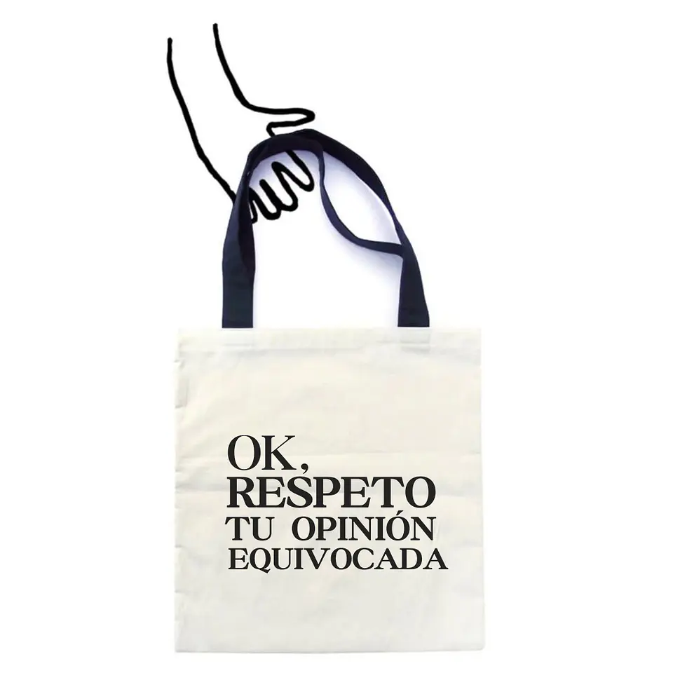 Totebag Ok, Respeto Tu Opinión Equivocada  1