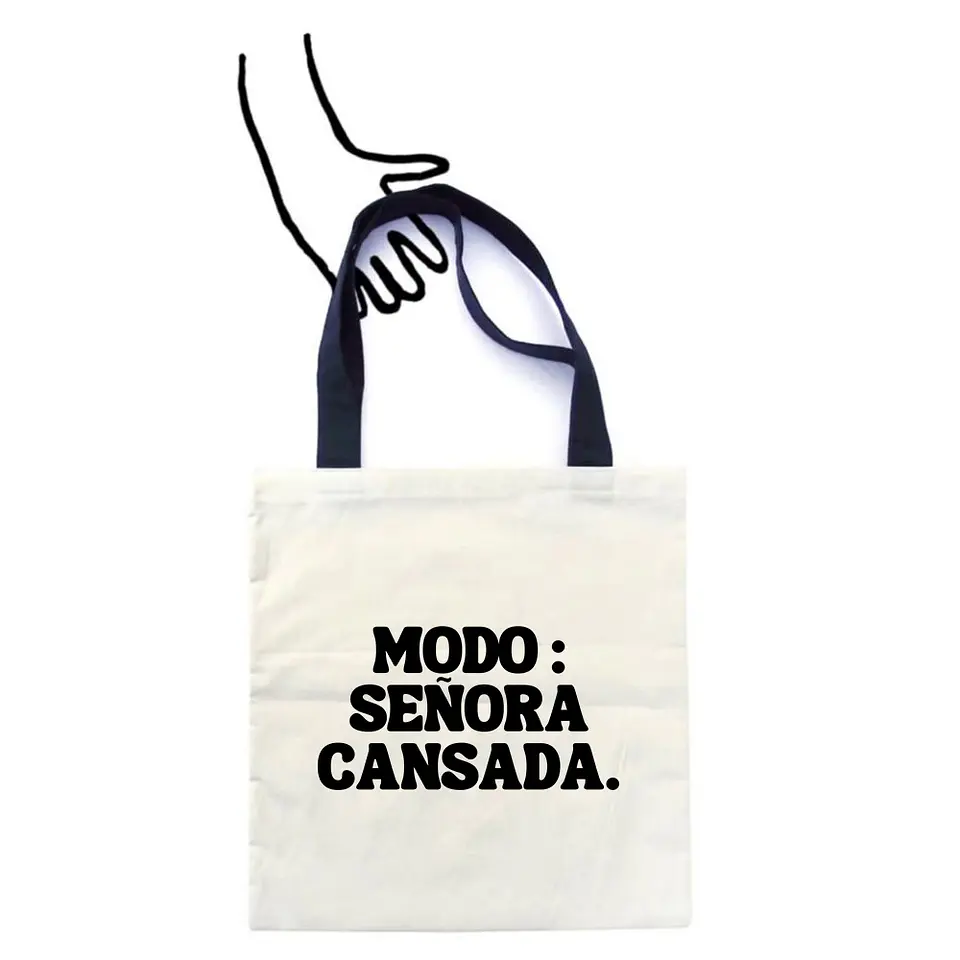 Totebag Modo : Señora Cansada  1