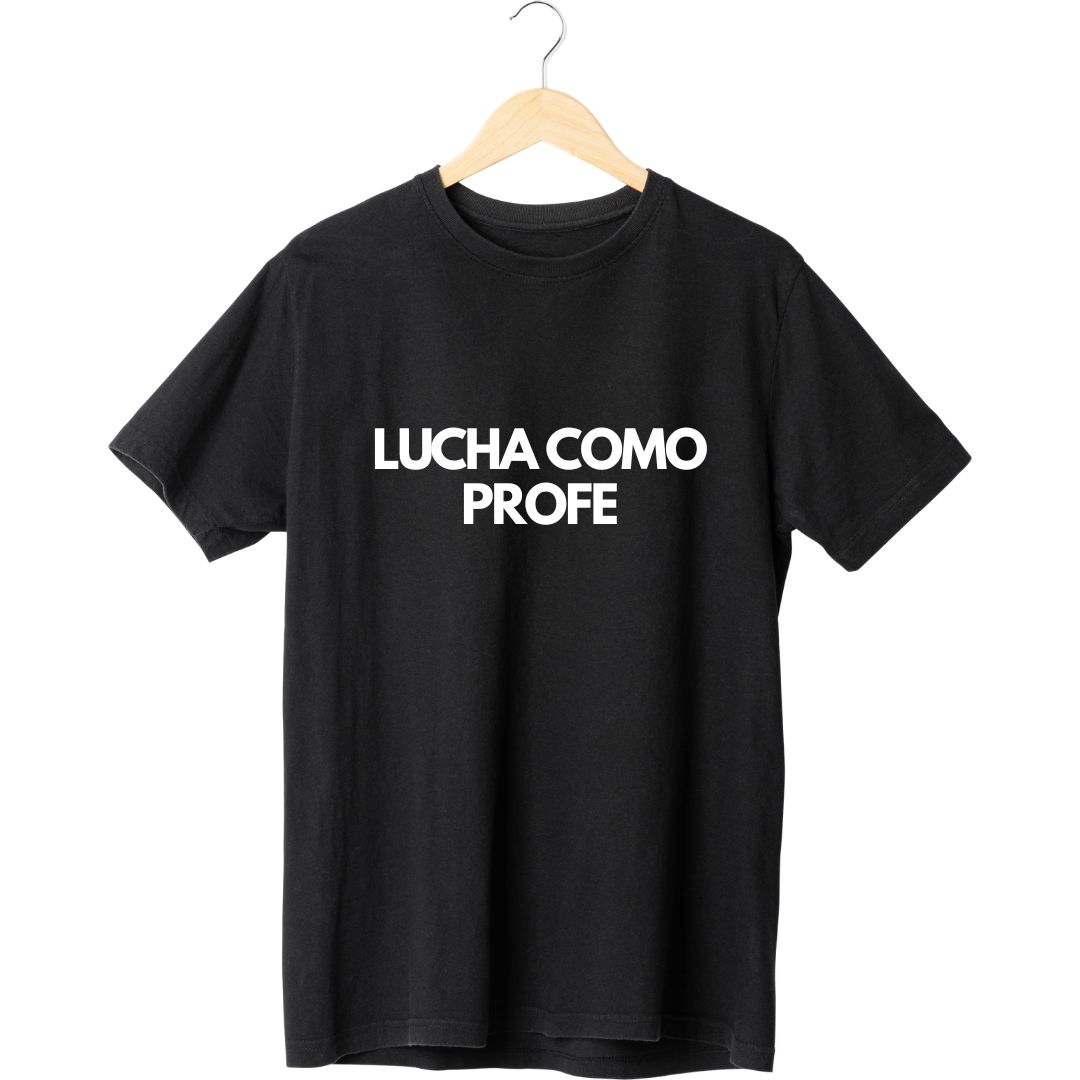 Polera Lucha Como Profe 1