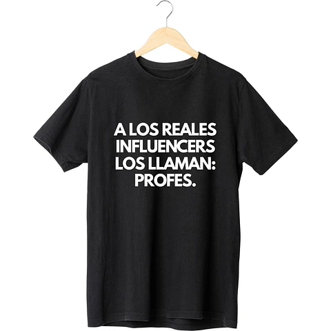 Polera A los Reales Influencerslos Llaman Profes