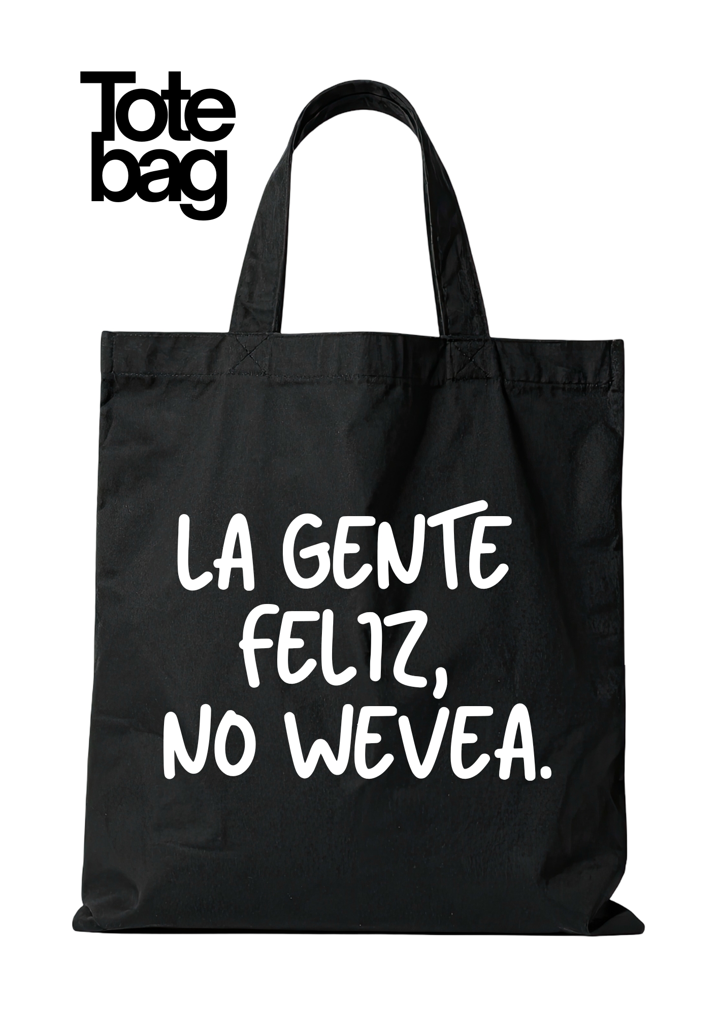 Totebag La Gente Feliz No Webea 1