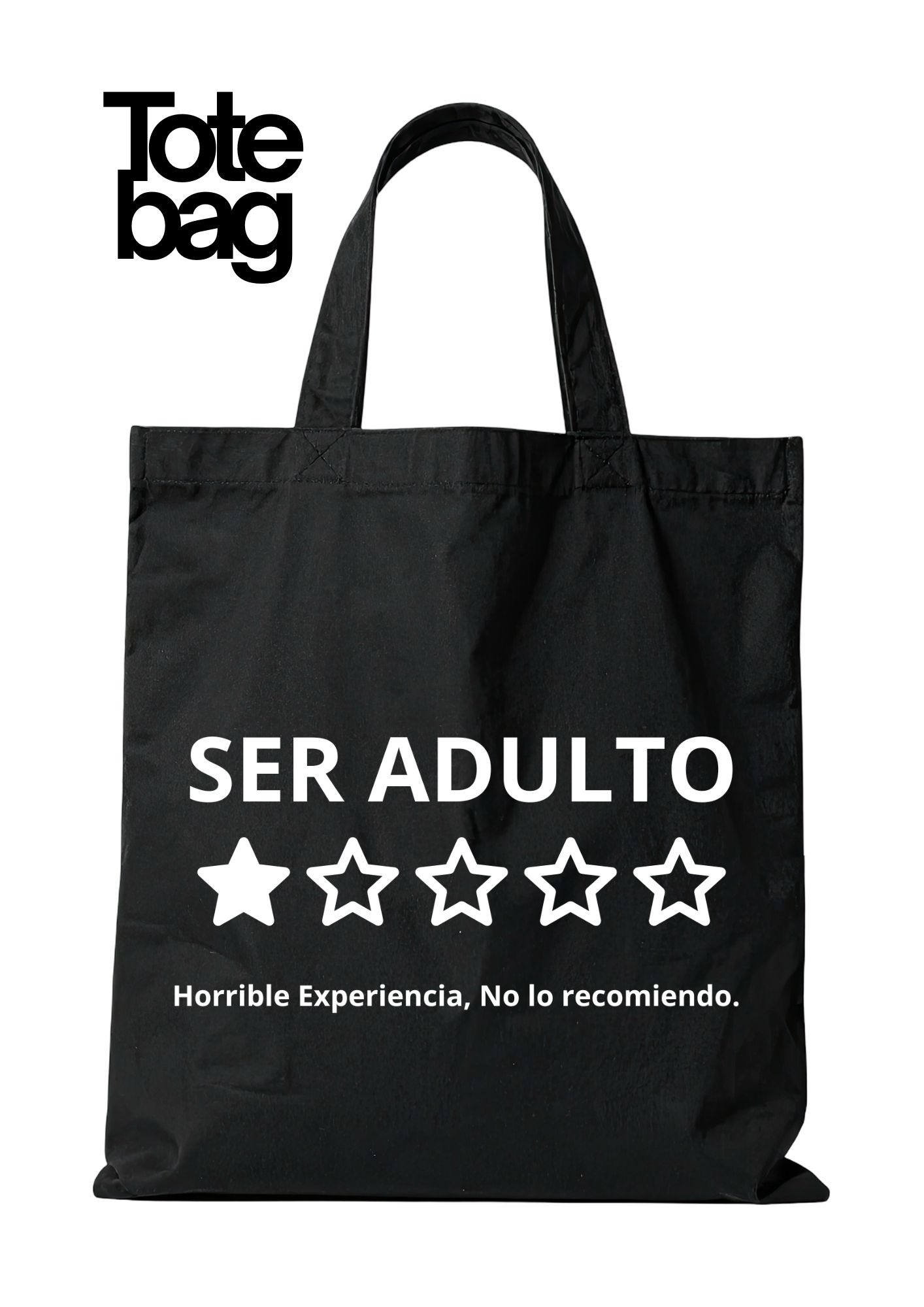 Totebag Ser Adulto Horrible Experiencia   1