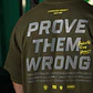  Remera Oversize PROVE THEM WRONG - Verde Táctico - Miniatura 3