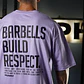 Remera Oversize Premium Barbells Build Respect - Lilac - Miniatura 5