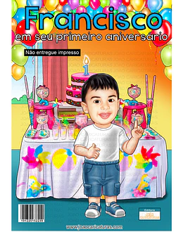Caricatura aniversário criança menino filho bebê neto netinho 1 2 3 anos imagem imitando capa de gibi mesa bolo enfeites balões 1 aninho infantil primeiro aniversário