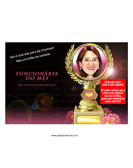 Caricatura de mulher feita sob encomenda através de fotos colocado na imagem de um troféu para ser impresso pelo cliente, funcionária do mês, condecoração, diploma, conquista destaque do mês mãe mulhe