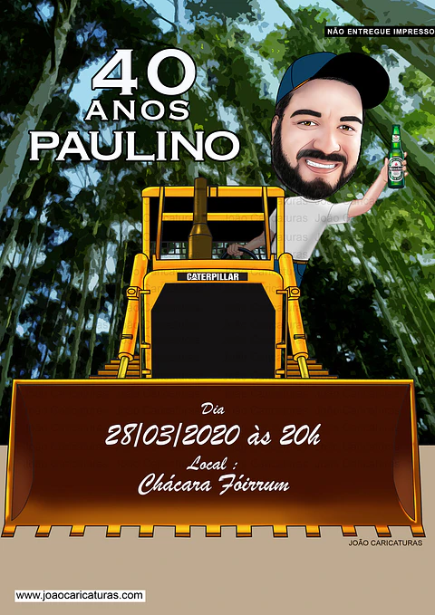 Caricatura aniversario homem fazendeiro construtor dirigindo trator esteira retro escavadeira eucalipto heineken plantação empresário agro negócio convite aniversariante  20 30 40 50 60 70 80 90 anos 