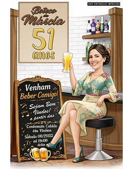 Caricatura  convite aniversário boteco, mulher, homem, mãe, esposa, barzinho, festa, comemoração, arte decorativa, requintada, ambiente fino, convite, brindando, convidando ,40, 45, 50, 55, 60 anos