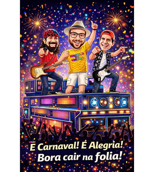 Caricatura aniversário personalizada com seu rosto micareta cantores famosos músicos samba show trio elétrico cantando tocando Bel Marques e Durval Lelys Ivete Zangalo carnaval folia rua