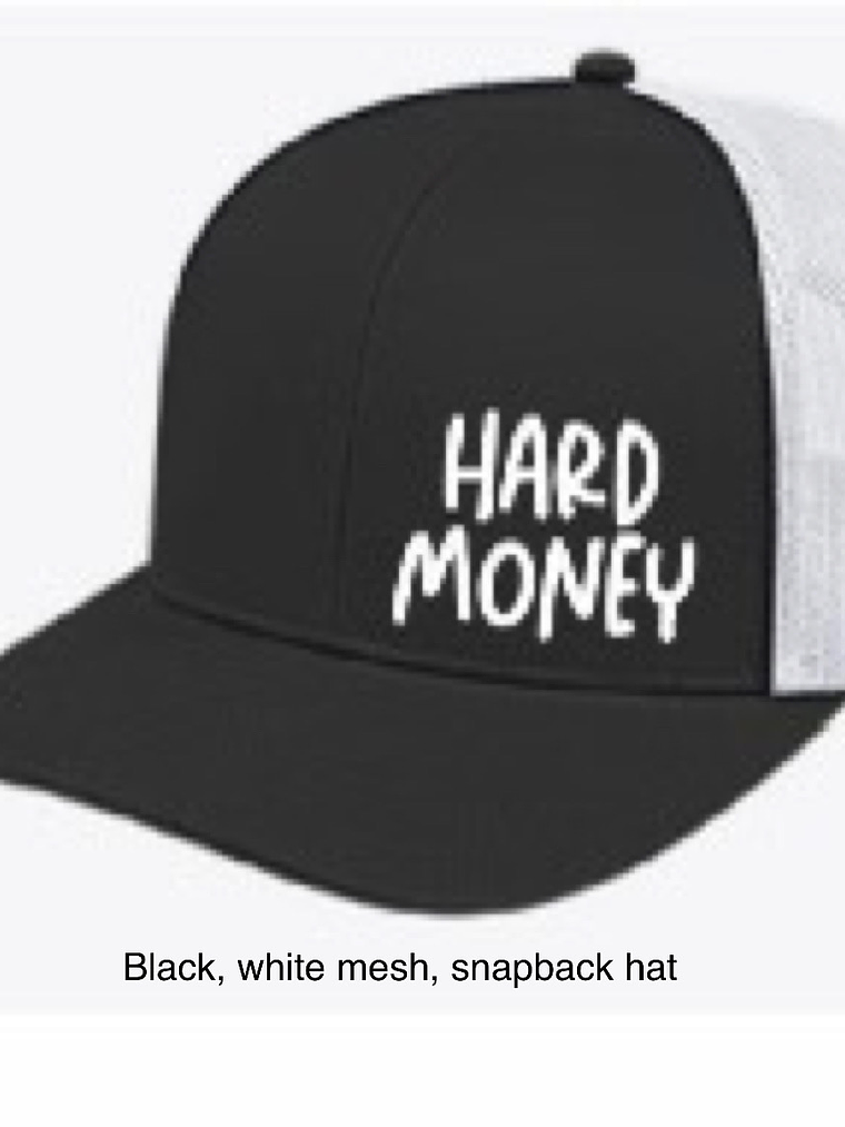 Hard Money Hat 1