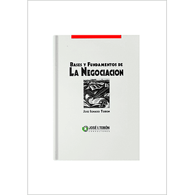 Bases y fundamentos de la negociación – José I. Tobón