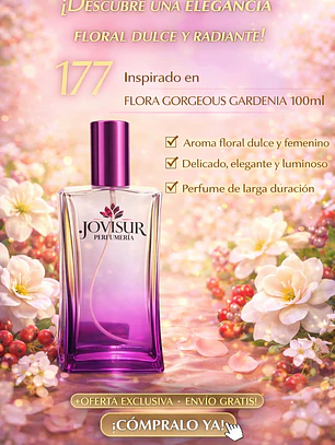177 - Inspirado en FLORA GORGEOUS GARDENIA - 100ml