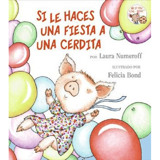Si le Haces una Fiesta a una Cerdita 