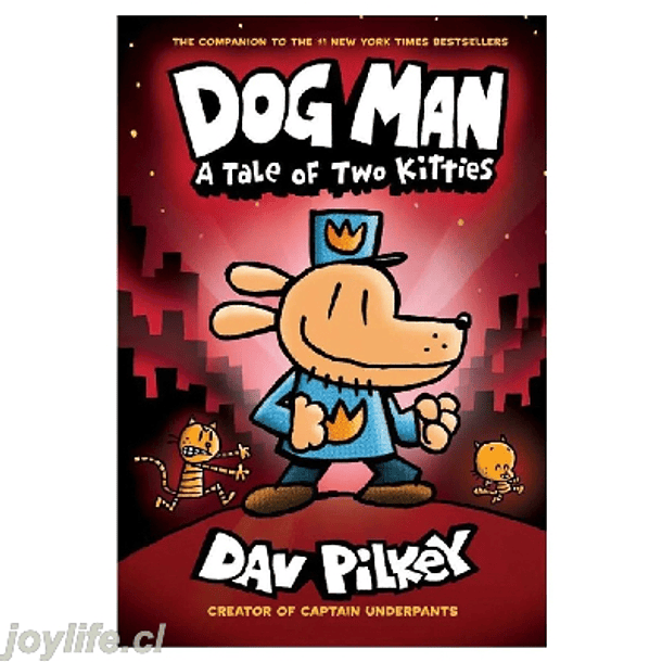 Dog Man 3 A Tale of Two Kitties 