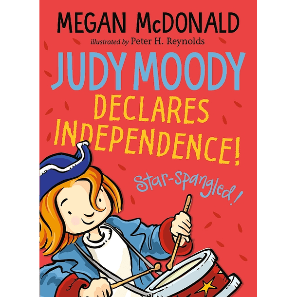 Judy Moody 6 Declares Independence! 