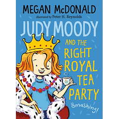 Judy Moody 14 and the Right Royal Tea Party