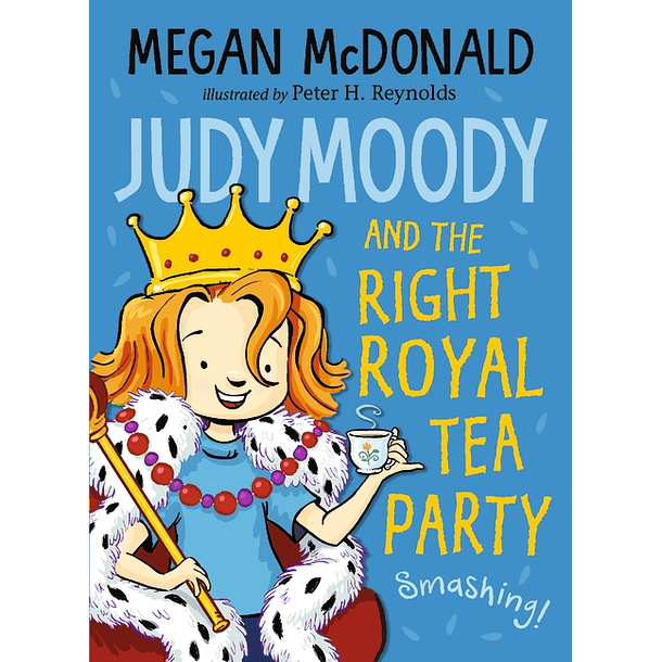 Judy Moody 14 and the Right Royal Tea Party 