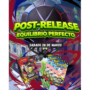 Post-Release Equilibrio Perfecto - Sábado 28 MARZO