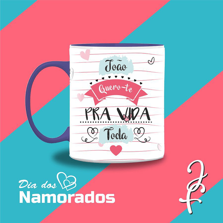 Caneca Personalizada Quero-te pra Vida Toda 4