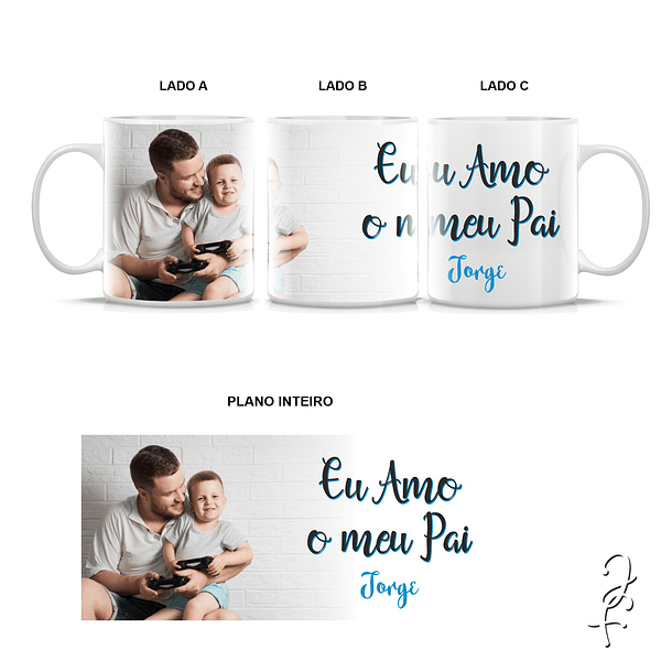 Caneca Eu Amo o Meu Pai 2