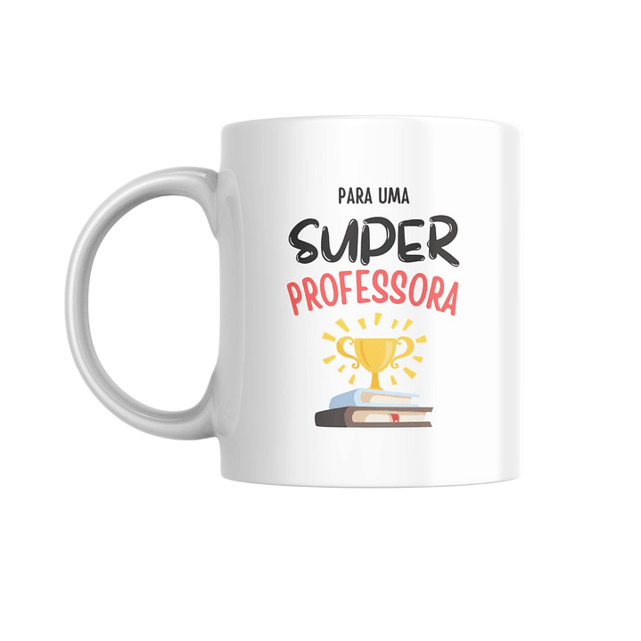 Caneca - Super Professora 1