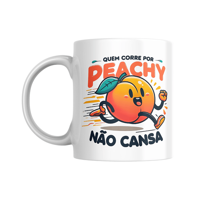 Caneca ☕ Quem corre por peachy não cansa 1