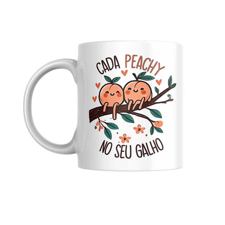 Caneca ☕ Cada peachy no seu galho 1