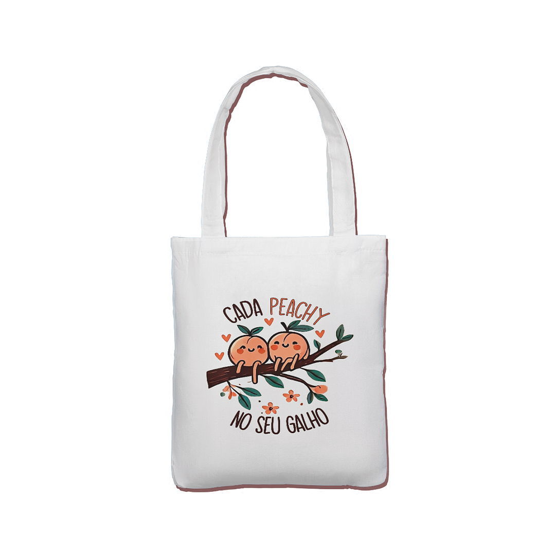 Tote Bag 👜 Cada peachy no seu galho 1