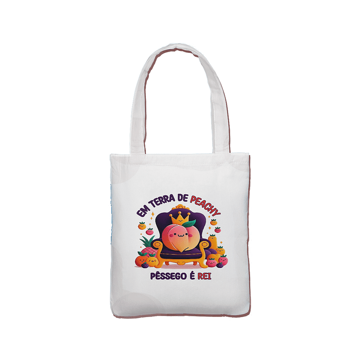 Tote Bag 👜 Em terra de peachy, pêssego é rei 1