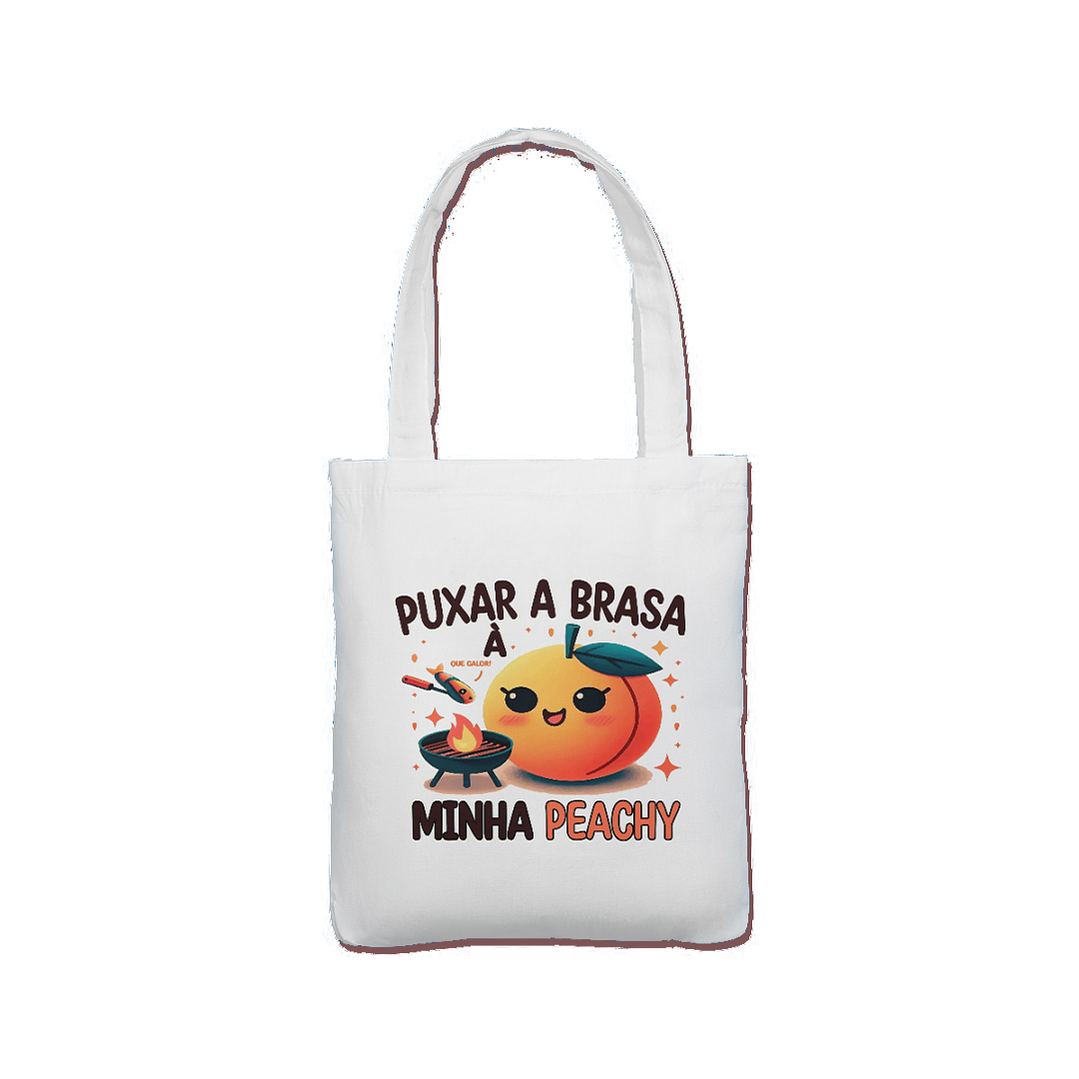 Tote Bag 👜 Puxar a brasa à minha peachy 1