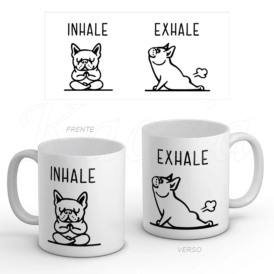 Caneca Inhale Exhale Dog 1