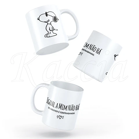 Caneca Igual a Mim Não Há.. Snoopy