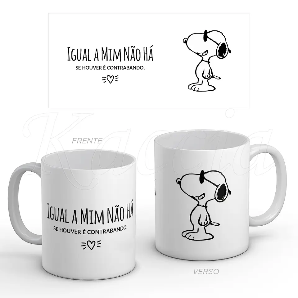 Caneca Igual a Mim Não Há.. Snoopy 1